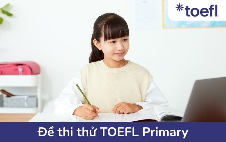 Bộ Đề thi thử TOEFL Primary